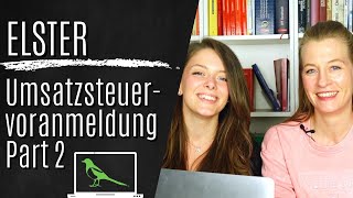 Umsatzsteuervoranmeldung  ELSTER Tutorial für Unternehmer Part 2 [upl. by Goodkin]