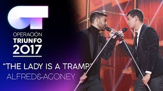 THE LADY IS A TRAMP  Alfred y Agoney  Gala 6  OT 2017 [upl. by Suhploda]