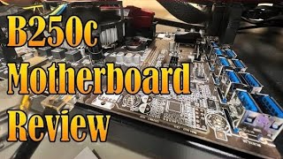 B250C Motherboard Product Review [upl. by Oiludbo]