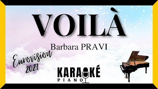 Voilà  Barbara PRAVI Karaoké Piano Français Eurovision 2021 karaoke piano instrumental [upl. by Dougy]