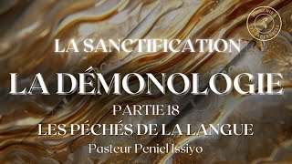 Dimanche 08 Septembre 2024  LA DEMONOLOGIE Partie 18  Pasteur Peniel Issiyo [upl. by Fleur]