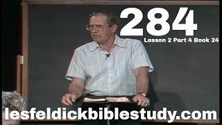 284  Les Feldick Bible Study Lesson 2  Part 4  Book 24  Romans 969 amp Genesis 322728  Part 2 [upl. by Hpseoj590]