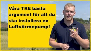 Tre bra argument för att installera Luftvärmepump [upl. by Ten]