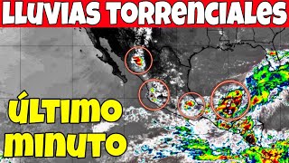 🔴ESTE TEMPORAL DE LLUVIAS ENORME Se Viene Fuerte para Mexico [upl. by Remington]