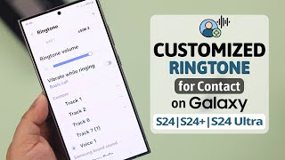 How To Set Custom Ringtone on Samsung Galaxy S24 Any Song As A Ringtone [upl. by Maag]