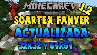 Textura Soartex Fanver 32x32 y 64x64 Actualizada  Minecraft 12 [upl. by Anele963]