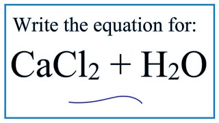 CaCl2  H2O Calcium chloride  Water [upl. by Atikan]