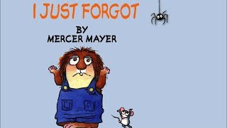 I Just Forgot by Mercer Mayer  Little Critter  Read Aloud Books for Children  Storytime [upl. by Yerrot]