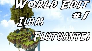 WorldEdit Tutorial 1  Ilhas Flutuantes [upl. by Ailemaj]