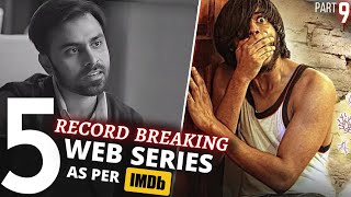 TOP 5 Indian WEB SERIES Beyond Imagination😳IMDB Highest Rating Part 9 [upl. by Alimac441]