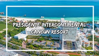 Presidente InterContinental Cancún Resort [upl. by Virnelli556]