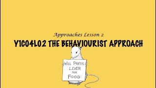 ALevel Psychology AQA Approaches  The Behaviourist Approach [upl. by Nairrot703]