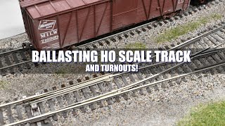 Ballasing HO Scale Track And Turnouts [upl. by Hasty613]