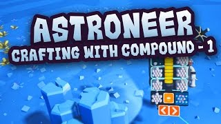 Astroneer Tutorial How to Craft Solar Panels Tethers and Beacons Compound [upl. by Devan130]