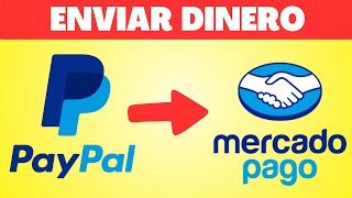 Cómo Transferir Dinero de Paypal a Mercadopago 2024  Enviar dinero [upl. by Amery710]