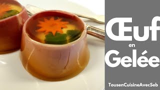 Œuf en gelée recette Tous en cuisine avec Seb [upl. by Broddy]