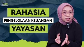 Rahasia Pengelolaan Keuangan Yayasan [upl. by Boylan]