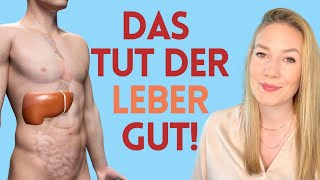 5 Tipps Das tut deiner LEBER gut [upl. by Kohcztiy]