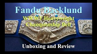 Fandu Backlund Championship Belt Review [upl. by Rosy]