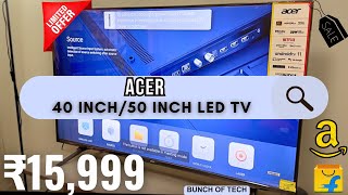 Budget TV  ₹15999  ACER TV  40 Inch50 Inch LED TV [upl. by Suhpesoj616]