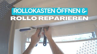 Rollokasten öffnen und Rollo reparieren  NichtGewusstWie [upl. by Farrow]