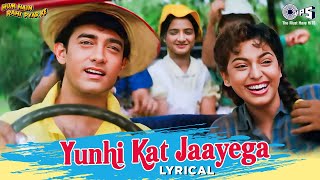 Yunhi Kat Jaayega Safar Saath Chalne Se  Lyrical  Hum Hain Rahi Pyar Ke  Kumar Sanu Alka Yagnik [upl. by Ihab588]