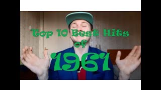 Top 10 Best Hit Songs of 1961 [upl. by Kathy414]