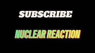 Nuclear Reaction  Radioactive Decay  Nuclear Transmutation [upl. by Fawn961]