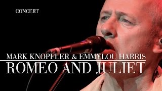 Mark Knopfler amp Emmylou Harris  Romeo And Juliet Real Live Roadrunning  Official Live Video [upl. by Waldack]