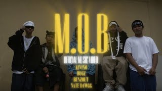 MOB  Alvino Bugz Benzout amp NateDawgg Official Music Video [upl. by Hplodnar491]