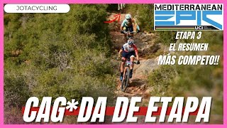 ⚠️RESUMEN MEDITERRANEAN EPIC 2024  ETAPA 3  JOTACYLING [upl. by Leuqar]