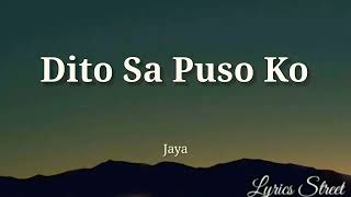 Dito Sa Puso Ko  Jaya  Lyricslyricsstreet5409 lyrics opm jayapop [upl. by Dash]