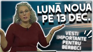 LUNĂ NOUĂ PE 13 DECEMBRIE 2023 Previziuni făcute de Camelia Pătrășcanu [upl. by Animaj887]