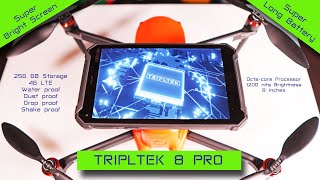 Amazing Durable Tablet for Drone Pilots  Tripltek 8 Pro  Review [upl. by Reffinej223]