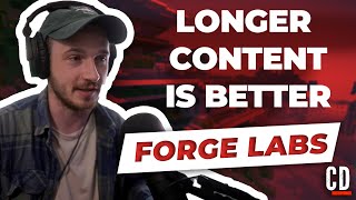 How Forge Labs Found Success with LongForm Content [upl. by Dickie]