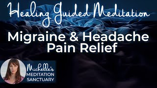 Guided Meditation for Migraine Relief amp Headache Pain  THE HEALING VILLA  Hypnosis to Release Pain [upl. by Cesare956]