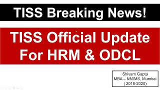 TISS Latest Official Update Regarding HRM amp ODCL  No CAT Only CUET for all TISS Programs [upl. by Godber]