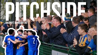 PITCHSIDE Promotion Chasing Gosport Borough Come To Town [upl. by Lumbard]