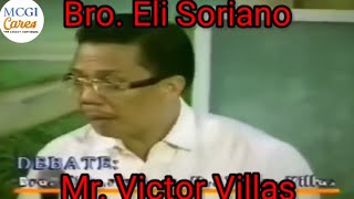 Bro Eli soriano vs Mr Victor Villas full debate [upl. by Ganiats]