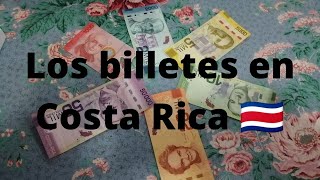 Los billetes en Costa Rica I PARTE [upl. by Nnairek]