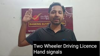 Two Wheeler Driving Licence Hand signals [upl. by Neleb399]