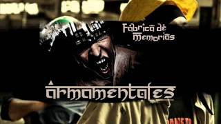 02  ARMAMENTALES  FABRICANDO MEMORIA [upl. by Box978]