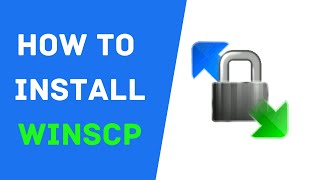 How To Download And Install WinSCP  How To Transfer Files Using SFTP In WinSCP [upl. by Welbie104]