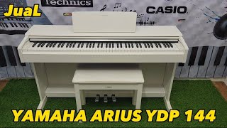 Jual  Yamaha Arius YDP 144  Digital piano 88 key  Super mulus [upl. by Kikelia242]