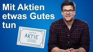 Aktien kaufen und damit was Gutes tun  AnyoneCan [upl. by Chelsey]