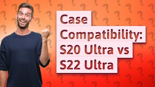 Will the S20 Ultra case fit S22 ultra [upl. by Fleeman]