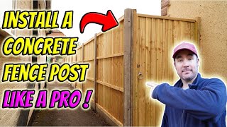 Install a Concrete Fence Post LIKE A PRO [upl. by Devaney]