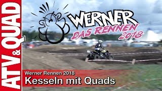 Werner Rennen 2018 Kesseln mit Quads [upl. by Yennek708]