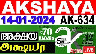 KERALA LOTTERY AKSHAYA AK634  LIVE LOTTERY RESULT TODAY 14012024  KERALA LOTTERY LIVE RESULT [upl. by Aicnorev]