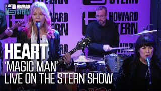 Heart “Magic Man” Live on the Stern Show [upl. by Bundy]